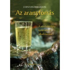 Az aranyforrás - A vizeletterápia története és alkalmazása     10.95 + 1.95 Royal Mail